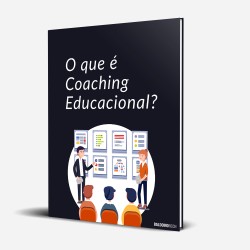 O que é Coaching Educacional?